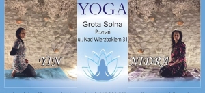 zapisy: Arleta Karczewska - Janczak,
tel. 607 998 545,
 Zapraszam na niedzielne popołudnia od 17:30-19 na Yogę w grocie solnej.
Yin Yoga w grocie solnej to seans, podczas którego będziemy wykonywać kilka pasywnych asan, w których zostaniemy na macie na dłużej. Ma to na celu odżywienie tkanek w stawach, wyciszenie, zwiększenie uważności na pojawiające się odczucia, emocje i doznania w ciele. Staniemy się bardziej czuli na swoje potrzeby, zwiększymy stabilność emocjonalną. Praktyka Yin Yogi w połączeniu z inhalacją w grocie solnej daje wiele korzyści dla naszego zdrowia, organizmu oraz psychiki. Spędzając aktywnie czas w grocie solnej oddech staje się głębszy poprzez świeże, czyste, zjonizowane, pozbawione zanieczyszczeń powietrze. Dochodzi też do bezpośredniego kontaktu z solą i pobieranie mikroelementów przez skórę, stąpając po soli w skarpetkach masujemy bardzo ważne receptory zlokalizowane pod stopami. Cały seans wzmocniony jest dodatkowo Yogą Nidrą (dla chętnych), czyli głęboką relaksacją, która pozwoli Nam zregenerować się, poprawi samopoczucie oraz kondycje zdrowotną. „Energia może płynąć tylko wtedy gdy jest uwaga i czystość oddechu”
Zapraszam, Arleta